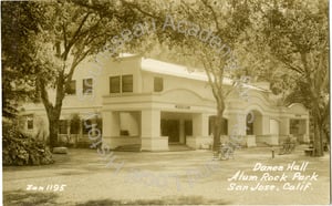 Alum Rock Park Dance Hall